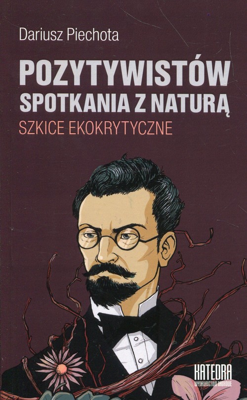 Pozytywistów spotkania z naturą