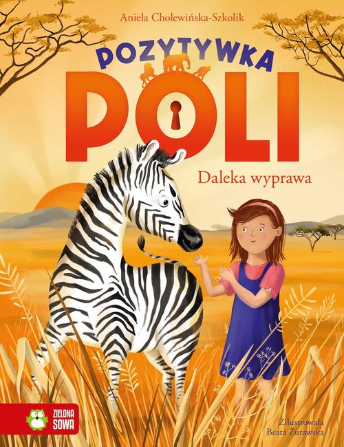 Pozytywka Poli Tom 2 Daleka wyprawa