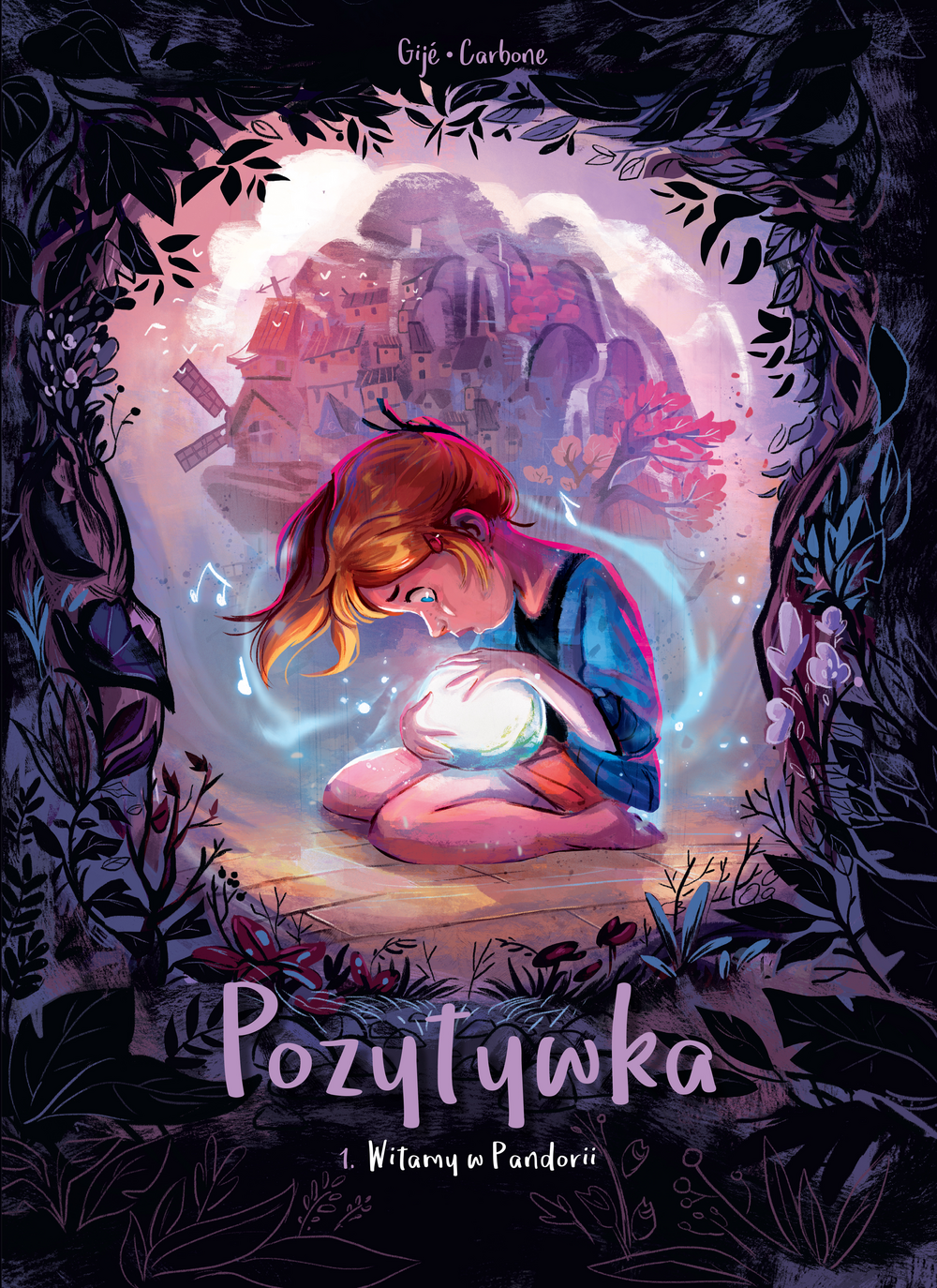 Pozytywka. Witamy w Pandorii. Tom 1