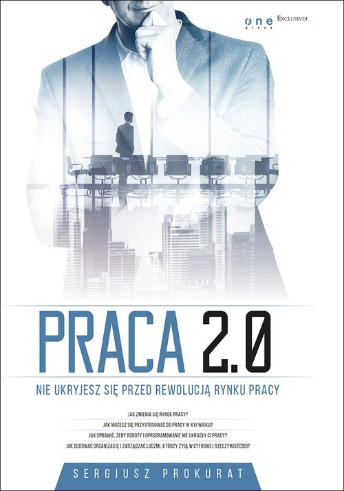 Praca 2.0 Nie ukryjesz się przed rewolucją rynku pracy