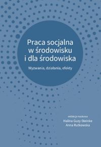 Praca socjalna w środowisku i dla środowiska