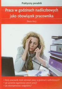 Praca w godzinach nadliczbowych jako obowiązek pracownika