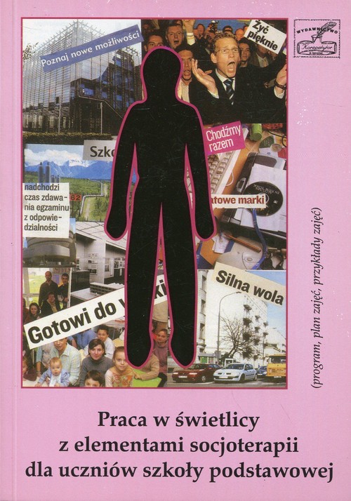 Praca w świetlicy z elementami socjoterapii dla uczniów szkoły podstawowej