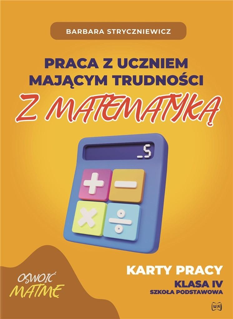 Praca z uczniem mającym trudności z matematyką kl4