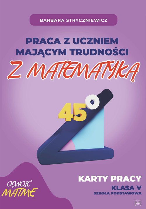 Praca z uczniem mającym trudności z matematyką kl5