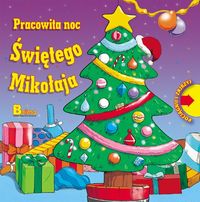 Pracowita noc Świętego Mikołaja