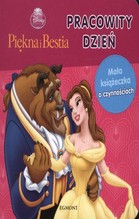 Pracowity dzień Piękna i Bestia