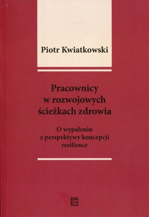Pracownicy w rozwojowych ścieżkach zdrowia
