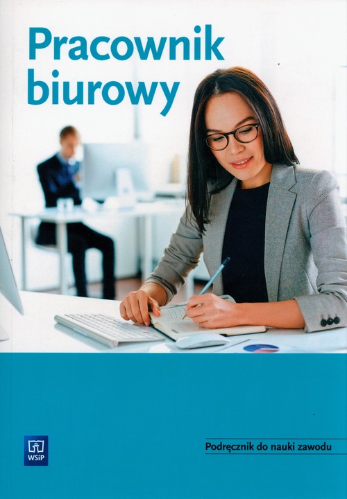 Pracownik biurowy Podręcznik do nauki zawodu