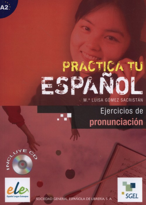 Practica tu espanol Ejercicios de pronunciacion