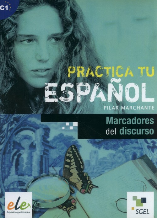 Practica tu espanol Marcadores del discurso