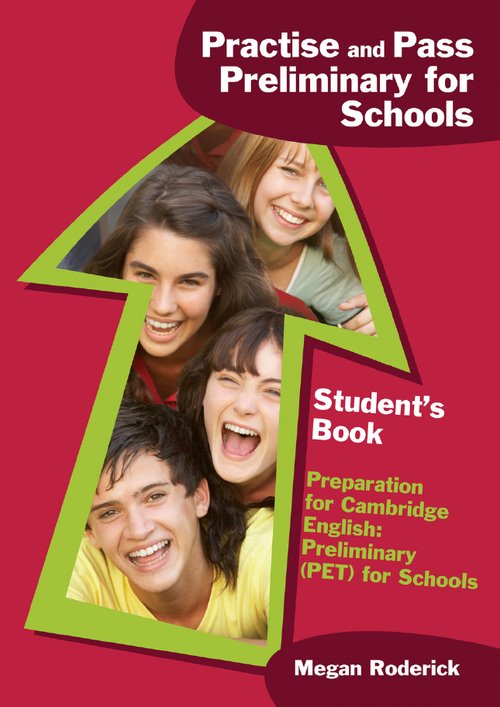 Practise and Pass Preliminary for Schools