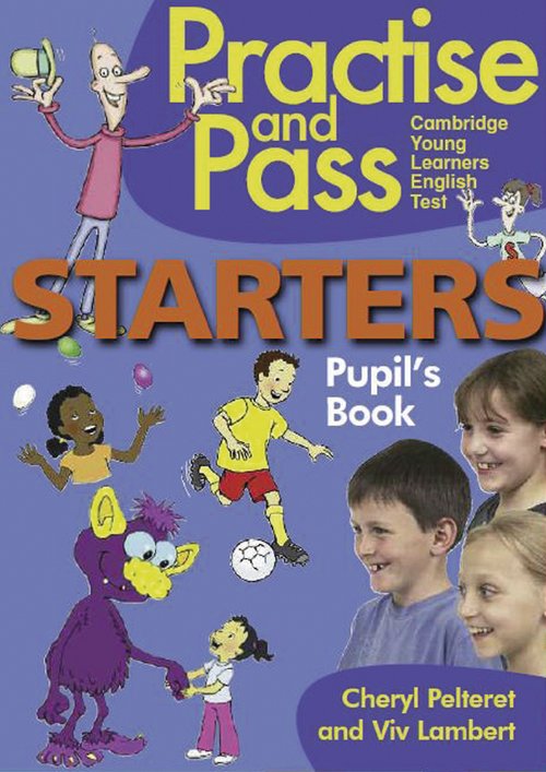 Practise and Pass Starters Pupil's Book