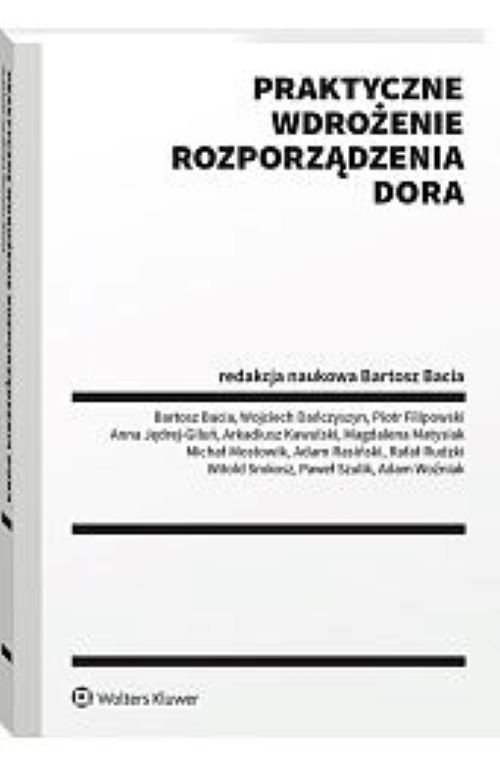 Praktyczne wdrożenie Rozporządzenia DORA