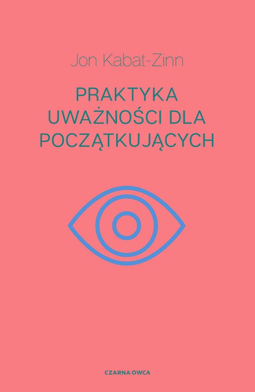 Praktyka uważności dla początkujących