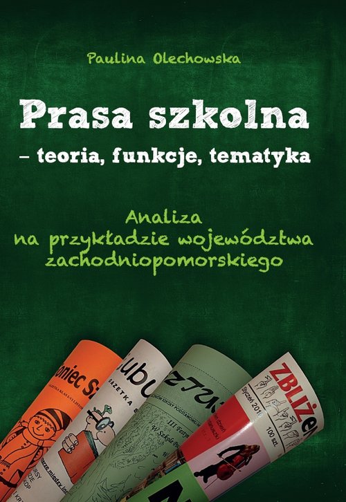 Prasa szkolna - teoria, funkcje, tematyka