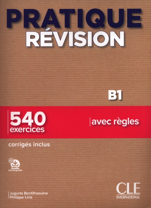 Pratique Révision - Niveau B1 - Livre + Corrigés + Audio téléchargeable