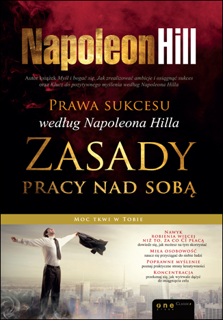Prawa sukcesu według Napoleona Hilla. Zasady pracy nad sobą. eBook