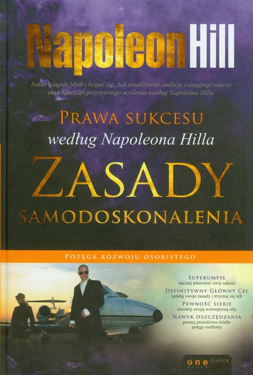 Prawa sukcesu według Napoleona Hilla Zasady samodoskonalenia