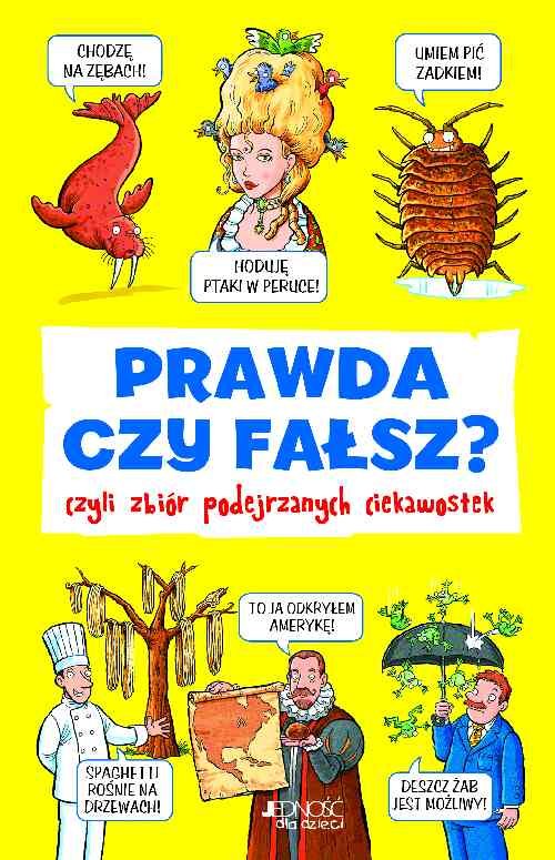 Prawda czy fałsz?