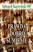 Prawda dobro sumienie