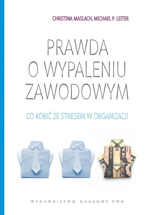 Prawda o wypaleniu zawodowym