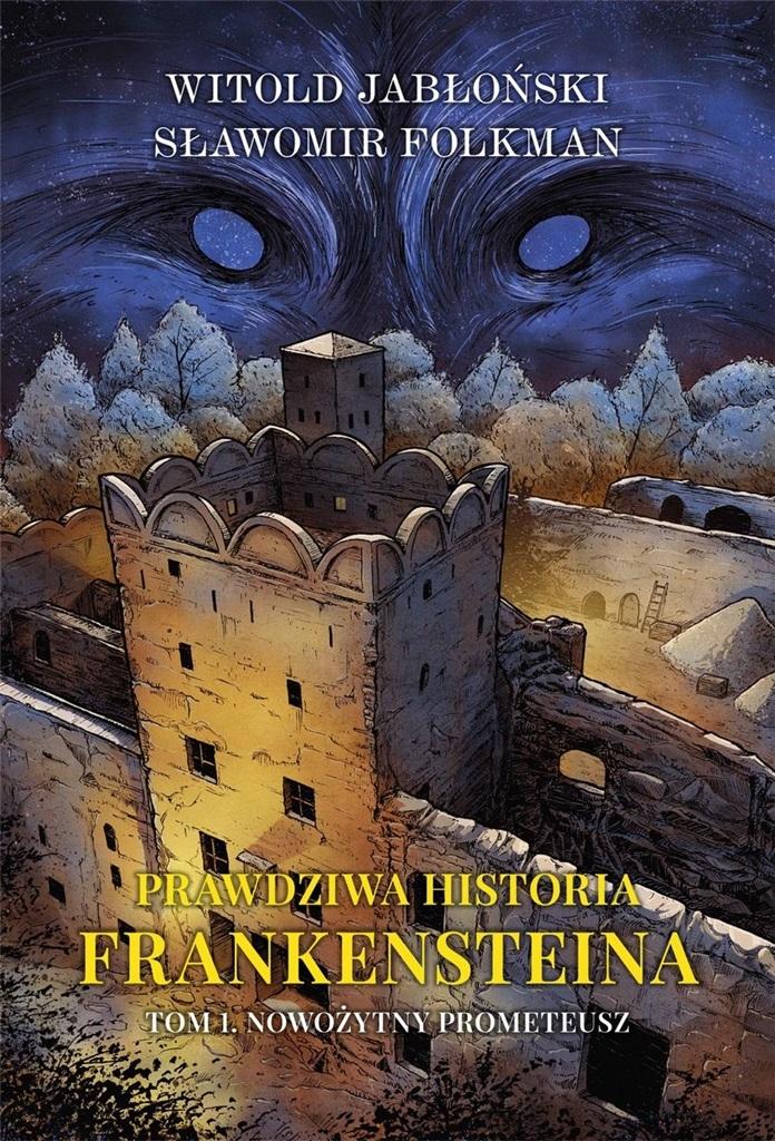 Prawdziwa historia Frankensteina