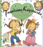 Prawdziwa Księżniczka. Zosia i złe zachowanie