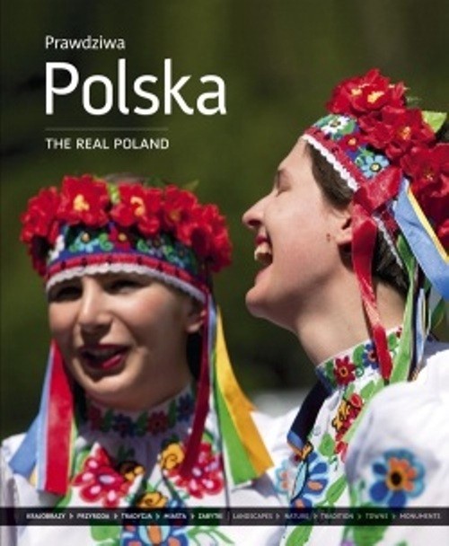 Prawdziwa Polska. The Real Poland