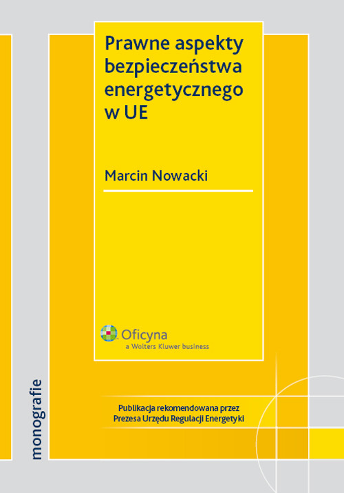 Prawne aspekty bezpieczeństwa energetycznego w UE