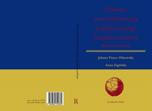 Prawne uwarunkowania współczesnego bezpieczeństwa