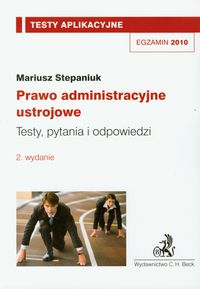 Prawo administracyjne ustrojowe. Testy aplikacyjne 10