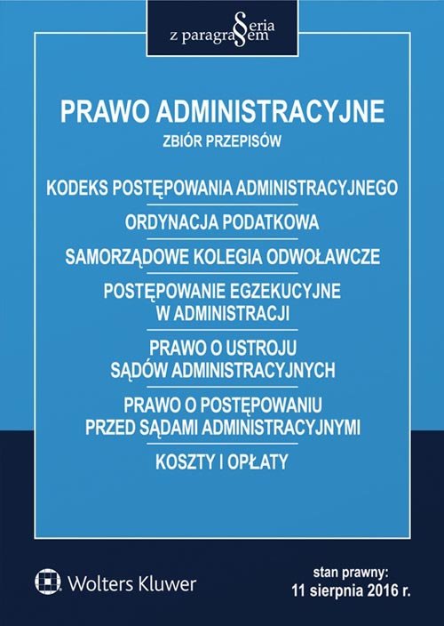 Prawo administracyjne Zbiór przepisów
