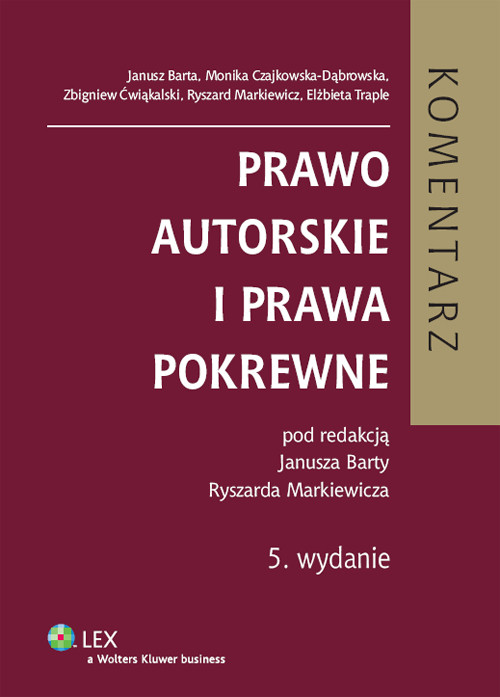 Prawo autorskie i prawa pokrewne. Komentarz