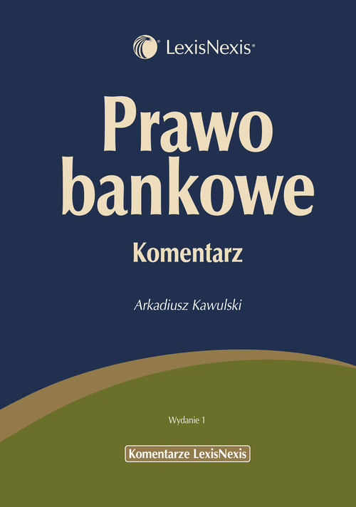 Prawo bankowe. Komentarz