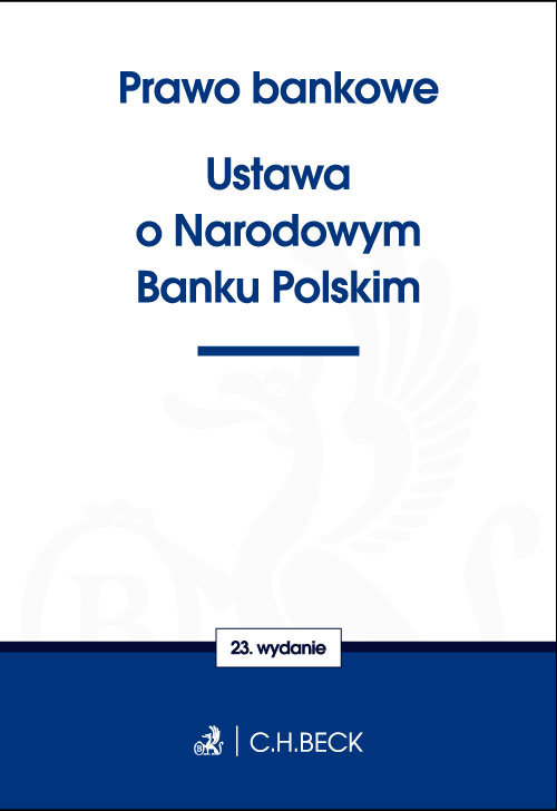 Prawo bankowe. Ustawa o Narodowym Banku Polskim