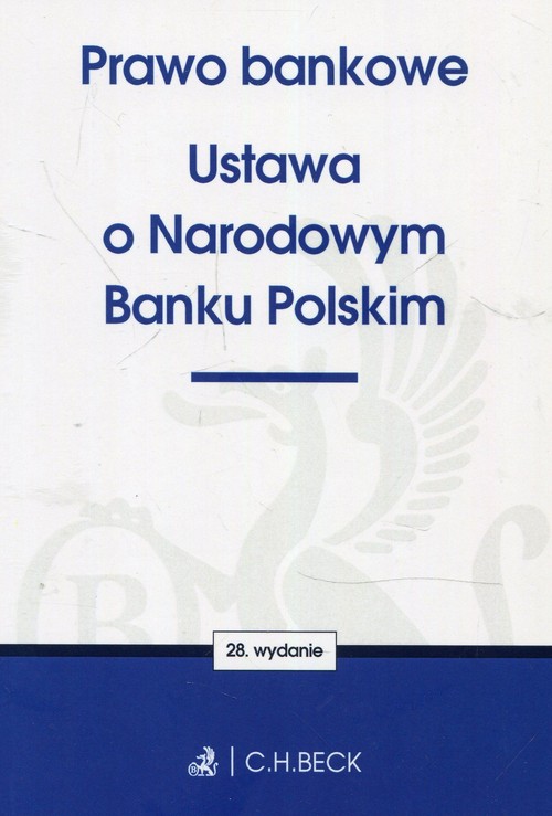 Prawo bankowe Ustawa o Narodowym Banku Polskim