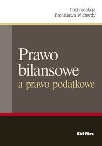 Prawo bilansowe a prawo podatkowe