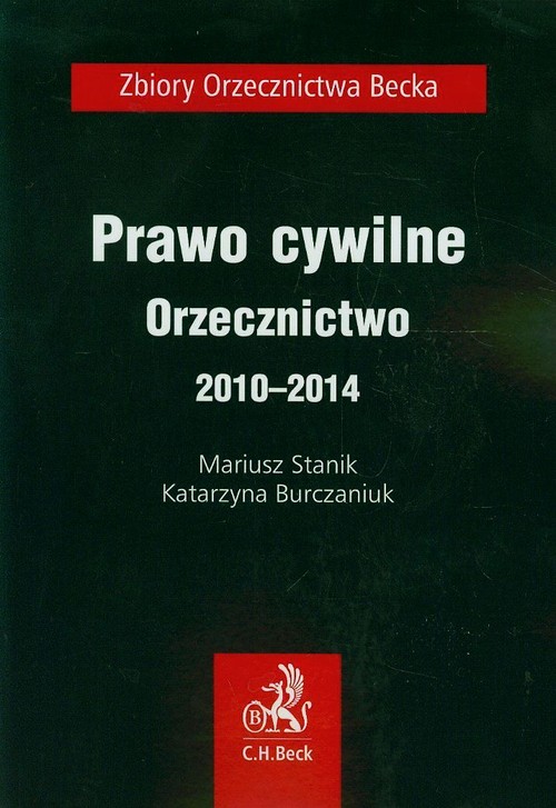 Prawo cywilne. Orzecznictwo 2010-2014