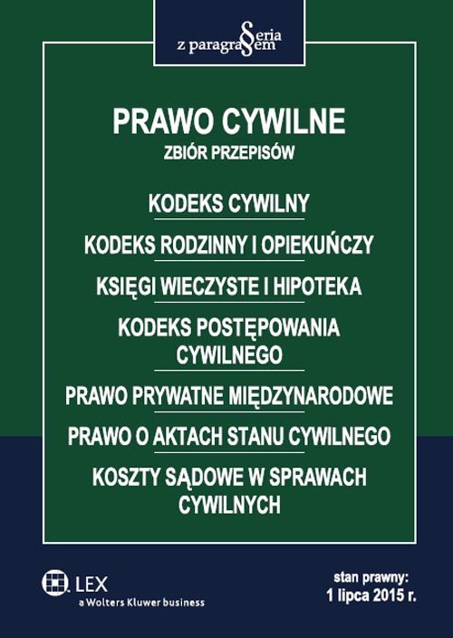 LEX. Seria z paragrafem. Prawo cywilne. Zbiór przepisów