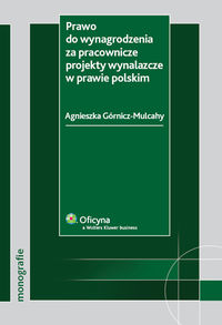 Prawo do wynagrodzenia za pracownicze projekty wynalazcze w prawie polskim