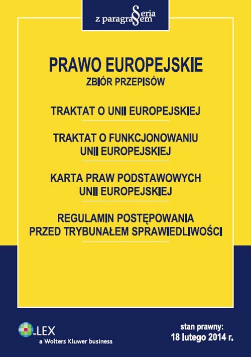 Prawo Unii Europejskiej. Zbiór przepisów