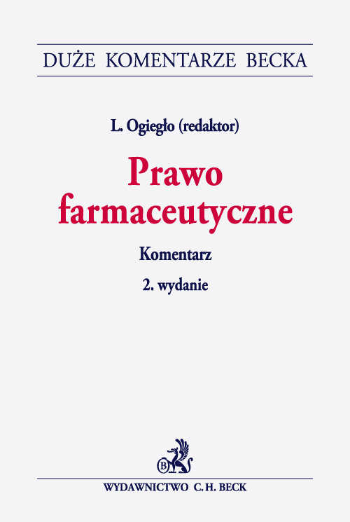 Duże Komentarze Becka. Prawo farmaceutyczne. Komentarz