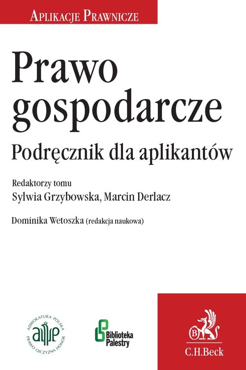 Prawo gospodarcze Podręcznik dla aplikantów