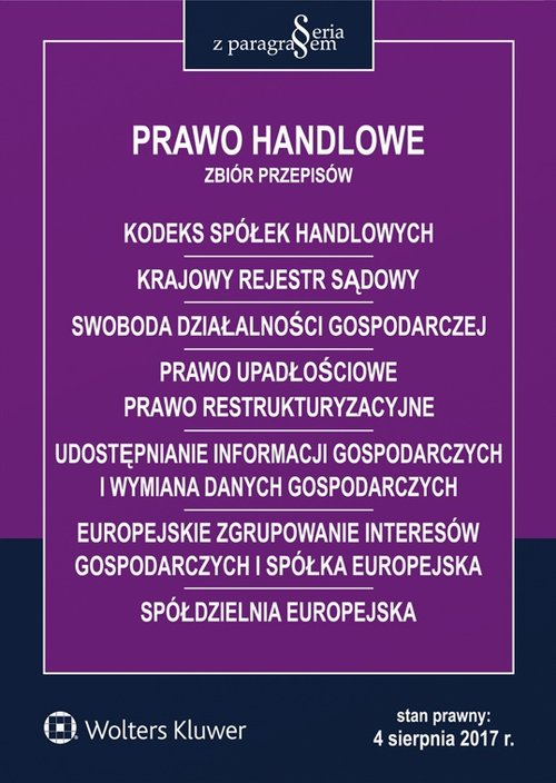 Prawo handlowe Zbiór przepisów 2017