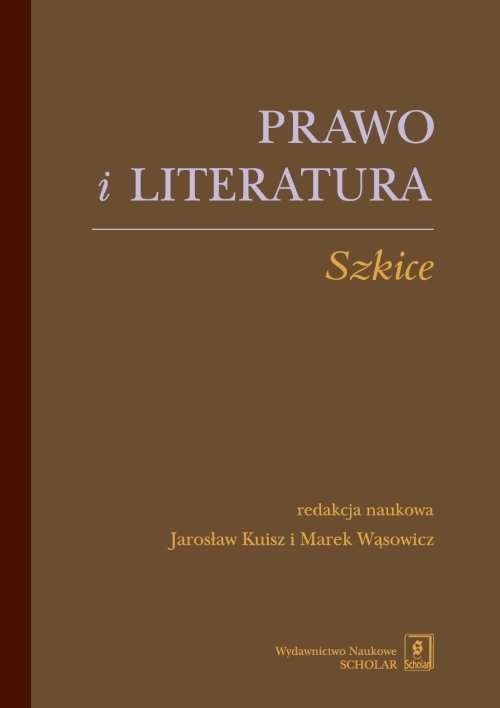 Prawo i literatura. Szkice