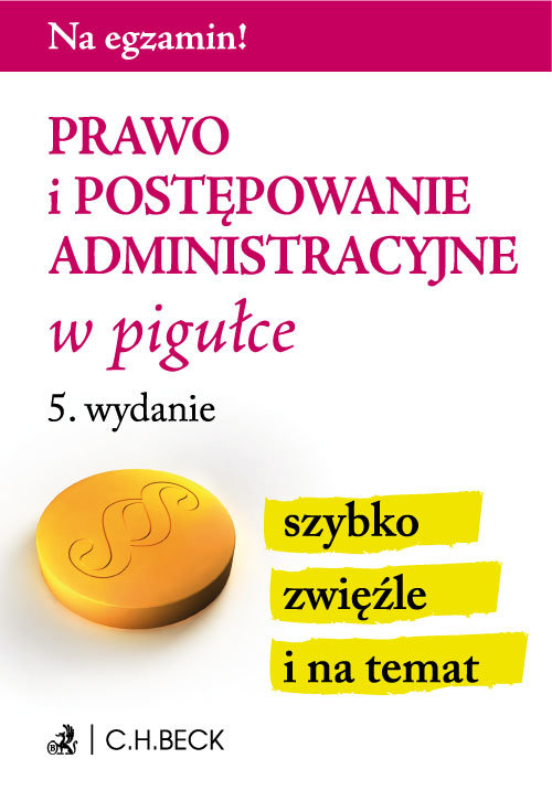 Prawo i postępowanie administracyjne w pigułce