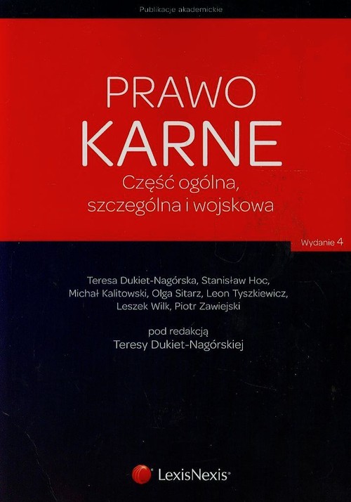 Prawo karne. Część ogólna, szczególna i wojskowa
