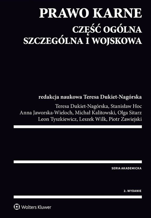 Prawo karne Część ogólna szczególna i wojskowa