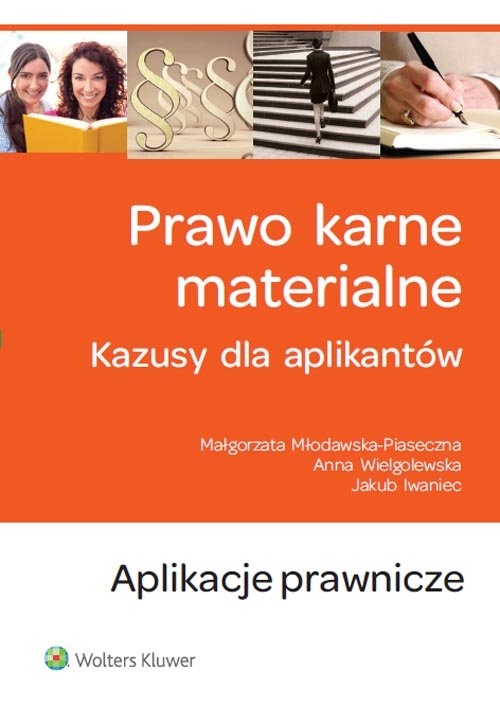 Aplikacje prawnicze. Prawo karne materialne. Kazusy dla aplikantów